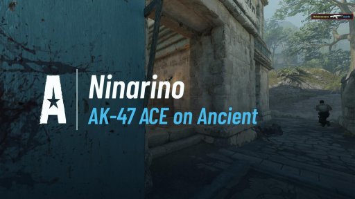 Ninarino_ - AK-47 ACE on Ancient on Ancient