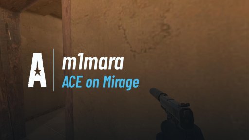 m1mara - ACE on Mirage on Mirage