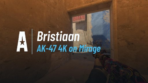 Bristiaaan - AK-47 4K on Mirage on Mirage