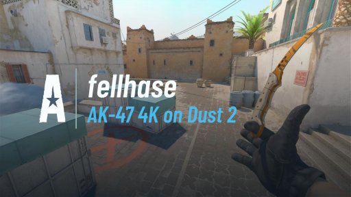 felixfellhase - AK-47 4K on Dust 2 on Dust 2
