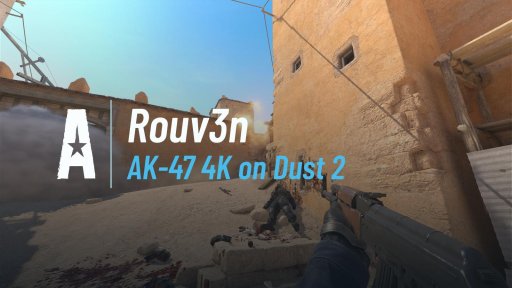 Rouv3nn - AK-47 4K on Dust 2 on Dust 2