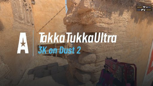 Takka_Tukka_Ultra - 3K on Dust 2 on Dust 2