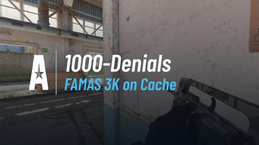 KosmosisJones - FAMAS 3K on Cache on Cache