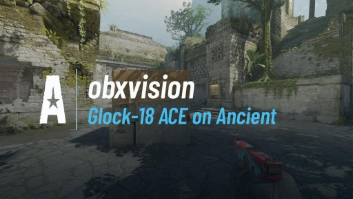 obxvision - Glock-18 ACE on Ancient on Ancient