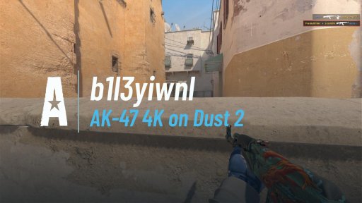Bileyiwnl - AK-47 4K on Dust 2 on Dust 2