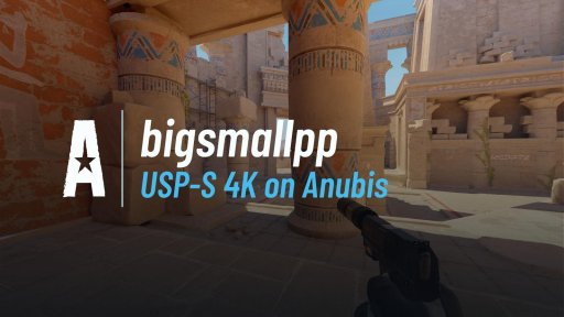 sebcs2 - USP-S 4K on Anubis on Anubis