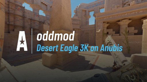 ODDM0D - Desert Eagle 3K on Anubis on Anubis