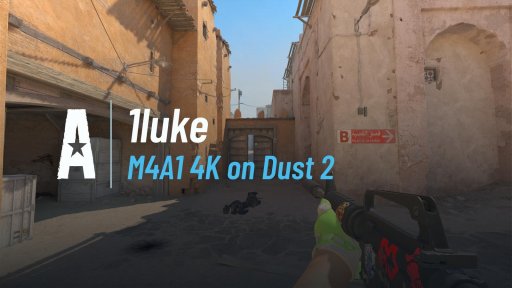 1lukeCS - M4A1 4K on Dust 2 on Dust 2