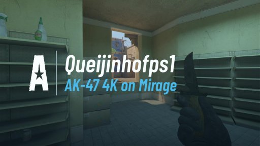 queijofps1 - AK-47 4K on Mirage on Mirage