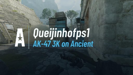 queijofps1 - AK-47 3K on Ancient on Ancient