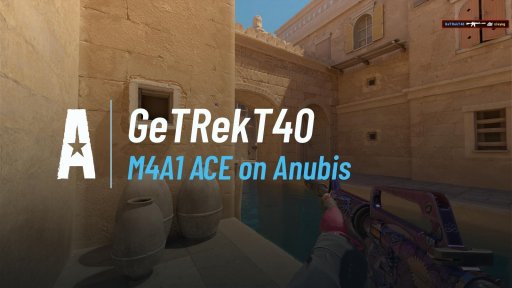 GeTRekTT40 - M4A1 ACE on Anubis on Anubis