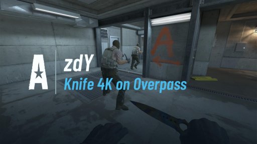 zdYtv - Knife 4K on Overpass on Overpass