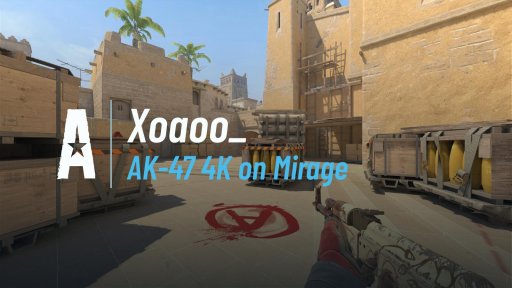 Xoaoo_ - AK-47 4K on Mirage on Mirage