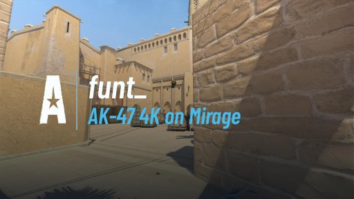 funt1_ - AK-47 4K on Mirage on Mirage