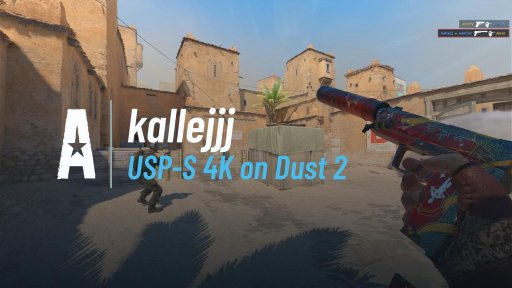 kallejjj - USP-S 4K on Dust 2 on Dust 2