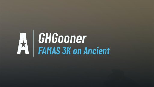 999moro - FAMAS 3K on Ancient on Ancient