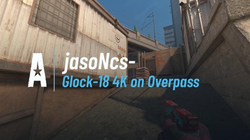 jasoN1cs - Glock-18 4K on Overpass on Overpass