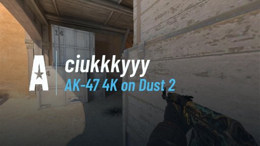 ciukKky - AK-47 4K on Dust 2 on Dust 2