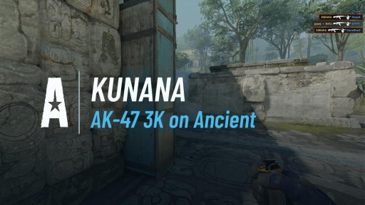 Kunanacs - AK-47 3K on Ancient on Ancient