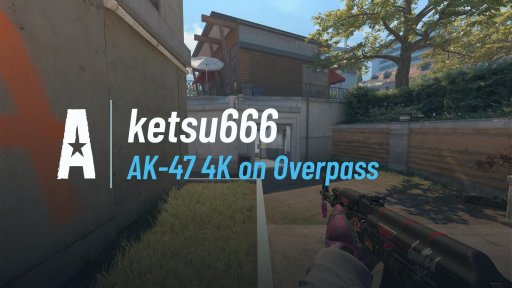 ketsuu666 - AK-47 4K on Overpass on Overpass