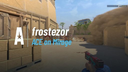 frostezor - ACE on Mirage on Mirage