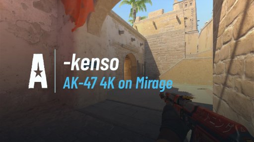 notkenso - AK-47 4K on Mirage on Mirage