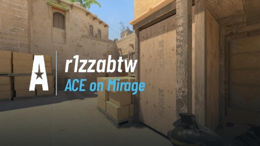 r1zzabtw - ACE on Mirage on Mirage