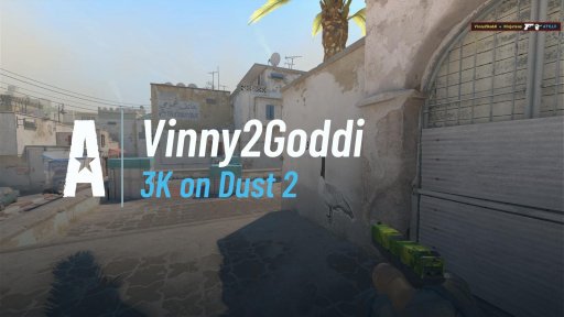Vinny2Goddi - 3K on Dust 2 on Dust 2