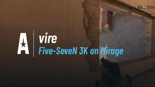 ViRESUScs - Five-SeveN 3K on Mirage on Mirage