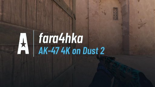 fara4hka - AK-47 4K on Dust 2 on Dust 2