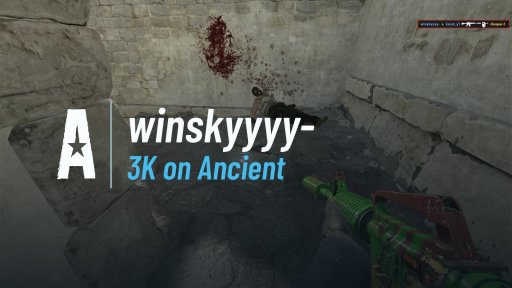 winskyyyy1 - 3K on Ancient on Ancient