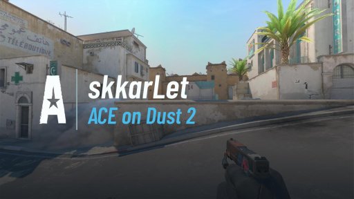 skkarlet_1 - ACE on Dust 2 on Dust 2