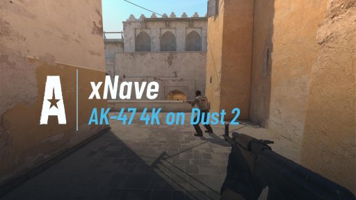 xNaveCS - AK-47 4K on Dust 2 on Dust 2
