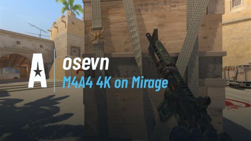osevnv - M4A4 4K on Mirage on Mirage