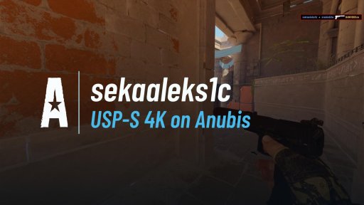 kuki_csgo - USP-S 4K on Anubis on Anubis