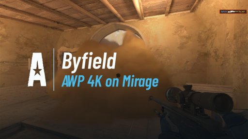 byfieldcs2 - AWP 4K on Mirage on Mirage