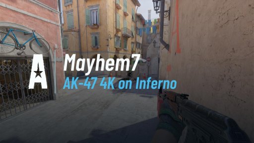 Mayhem7722 - AK-47 4K on Inferno on Inferno