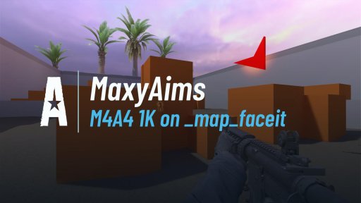 MaxyAims - M4A4 1K on _map_faceit on _map_faceit