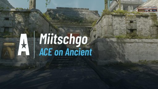 Miitschgo - ACE on Ancient on Ancient