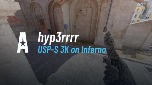 hyp3rrrrcs - USP-S 3K on Inferno on Inferno