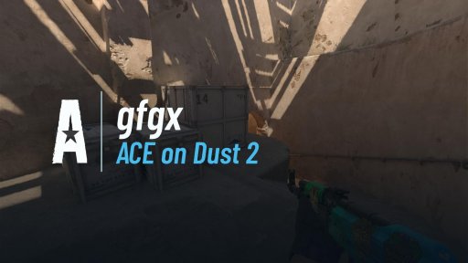 g00fig - ACE on Dust 2 on Dust 2