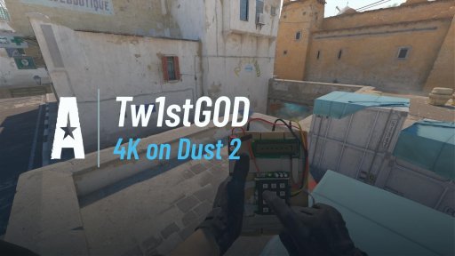 tw1stg0d - 4K on Dust 2 on Dust 2