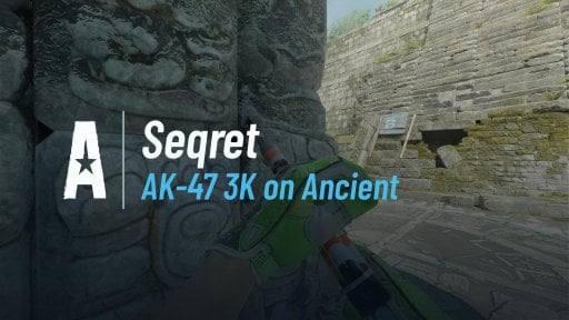 Seqretcs - AK-47 3K on Ancient on Ancient