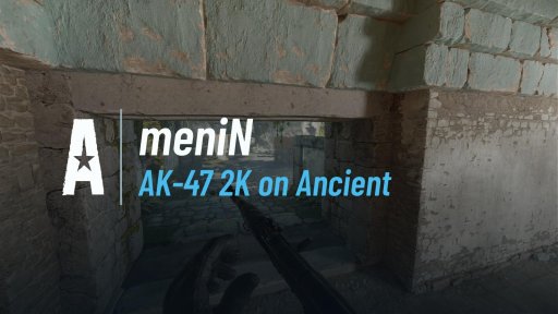 menincs - AK-47 2K on Ancient on Ancient