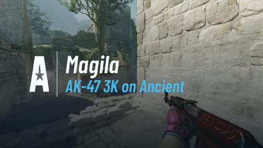 MAGILAcs - AK-47 3K on Ancient on Ancient