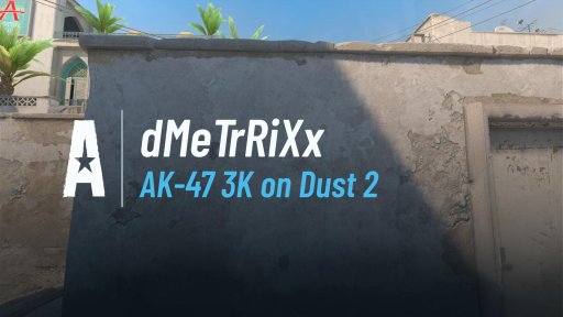 dMetRiXx002 - AK-47 3K on Dust 2 on Dust 2