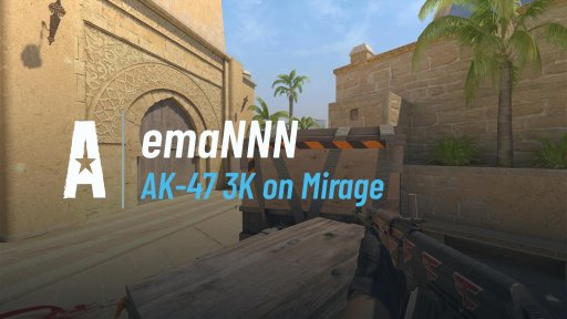 emaNNfpss - AK-47 3K on Mirage on Mirage