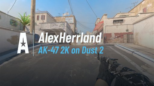 AlexHerrland - AK-47 2K on Dust 2 on Dust 2