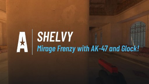 SHELVY_ - Mirage Frenzy with AK-47 and Glock! on Mirage