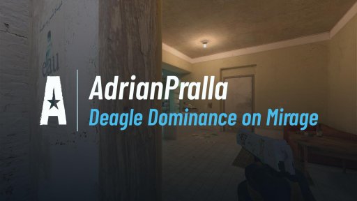 AdrianPralla - Deagle Dominance on Mirage on Mirage